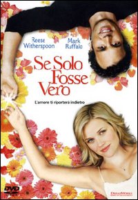 se-solo-fosse-vero-film